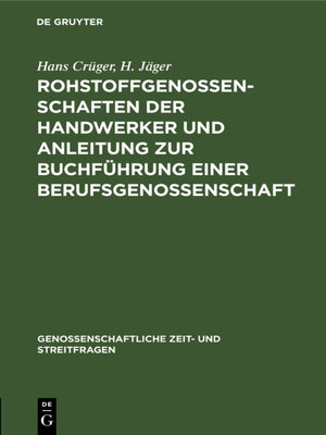 cover image of Rohstoffgenossenschaften der Handwerker und Anleitung zur Buchführung einer Berufsgenossenschaft